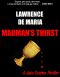 [Jake Scarne Thrillers 02] • Madman's Thirst